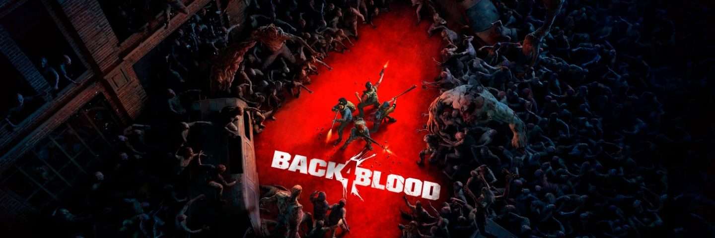Left 4 Dead spiritual successor Back 4 Blood has been delayed | VGC