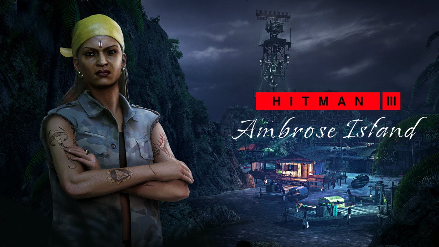 Hitman 3’s new Ambrose Island map dated with location reveal trailer VGC