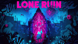 First Play: Watch us meet a neon death in Lone Ruin