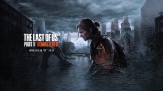 The Last of Us Part 2 Remastered officially announced for PS5, upgrade path detailed